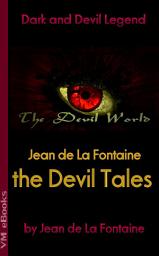 Icon image The Devil Tales and Novels, Complete: The Devil World