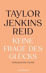 Icon image Deutsche Ausgabe von „The Last Days of Vic and Coco": Roman - Der neue Roman der Autorin des SPIEGEL-Bestsellers »Die sieben Männer der Evelyn Hugo« - Taylor Jenkins Reid ist zurück!