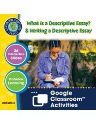 Icon image How to Write an Essay: What is a Descriptive Essay? & Writing a Descriptive Essay - Google Slides Gr. 5-8