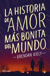 Icon image La historia de amor más bonita del mundo