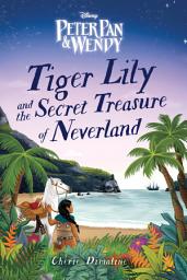 Icon image Tiger Lily and the Secret Treasure of Neverland