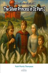 Icon image The Silver Princess in Oz Part 2