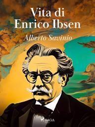 Icon image Vita di Enrico Ibsen