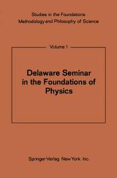 Icon image Delaware Seminar in the Foundations of Physics