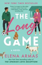 Icon image The Long Game: A Novel