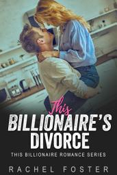 Icon image This Billionaire's Divorce