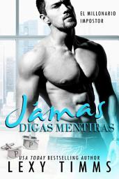 Icon image Jamás Digas Mentiras