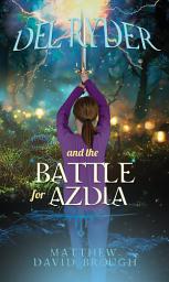 Icon image Del Ryder and the Battle for Azdia
