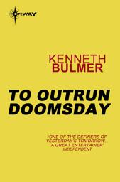 Icon image To Outrun Doomsday