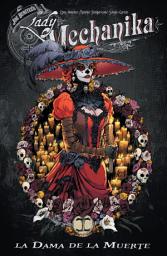 Icon image Lady Mechanika: La Dama de la Muerte