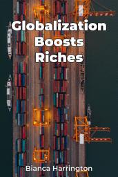 Icon image Globalization Boosts Riches