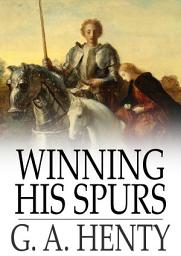 Icon image Winning His Spurs: A Tale of the Crusades