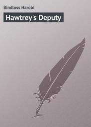 Icon image Hawtrey's Deputy