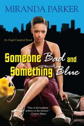 Icon image Someone Bad And Something Blue