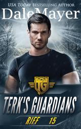 Icon image Terk's Guardians: Riff (Français): Livre 15
