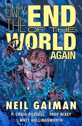 Icon image Only the End of the World Again