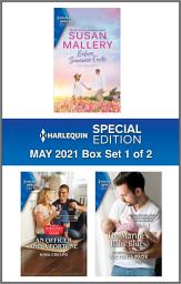 Icon image Harlequin Special Edition May 2021 - Box Set 1 of 2