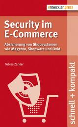 Icon image Security im E-Commerce: Absicherung von Shopsystemen wie Magento, Shopware und OXID