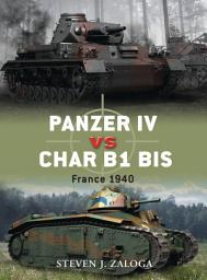 Icon image Panzer IV vs Char B1 bis: France 1940