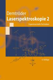 Icon image Laserspektroskopie 2: Experimentelle Techniken, Ausgabe 6