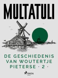 Icon image De Geschiedenis van Woutertje Pieterse 2