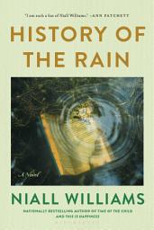 Icon image History of the Rain: A Novel
