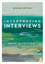 Icon image Interpreting Interviews: Edition 2