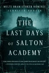 Icon image The Last Days of Salton Academy