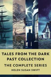 Icon image Tales From The Dark Past Collection: The Complete Series