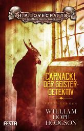 Icon image Carnacki, der Geisterdetektiv: Erzählungen