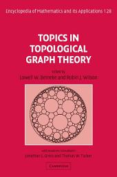 Icon image Topics in Topological Graph Theory