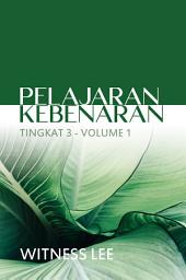 Icon image Pelajaran Kebenaran Tingkat 3 : Volume 1