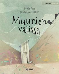 Icon image Muurien välissä: Finnish Edition of "Between the Walls"