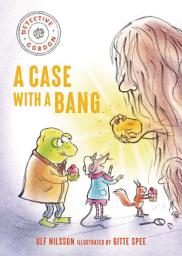 Icon image Detective Gordon: A Case with a Bang