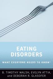 Icon image Eating Disorders: What Everyone Needs to Know®