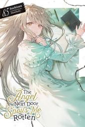 Icon image The Angel Next Door Spoils Me Rotten