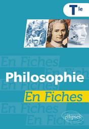 Icon image Philosophie en fiches - Tle