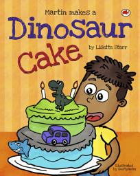 Icon image Martin Makes a Dinosaur Cake
