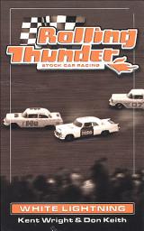 Icon image Rolling Thunder Stock Car Racing: White Lightning