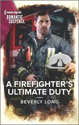Icon image A Firefighter's Ultimate Duty