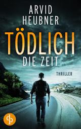 Icon image Tödlich die Zeit: Ausgabe 2