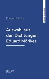 Icon image Auswahl aus den Dichtungen Eduard Mörikes