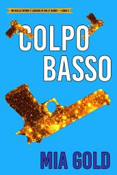 Icon image Colpo basso (Un giallo intimo e leggero di Holly Hands – Libro 3)