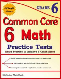 Icon image 6 Common Core Math Practice Tests Grade 6: Extra Practice to Achieve a Crack Score Paperback