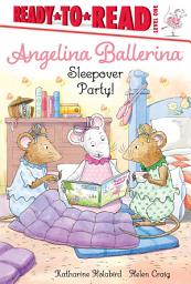 Icon image Sleepover Party!: Ready-to-Read Level 1