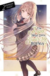 Icon image The Angel Next Door Spoils Me Rotten