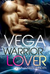 Icon image Vega - Warrior Lover 17: Die Warrior Lover Serie