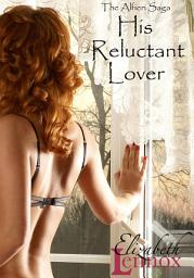 Icon image His Reluctant Lover