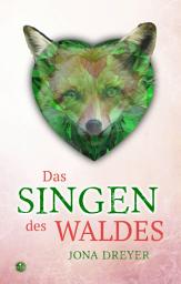 Icon image Das Singen des Waldes