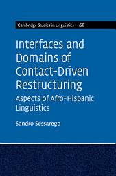 Icon image Interfaces and Domains of Contact-Driven Restructuring: Volume 168